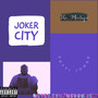 Joker City: The Mixtape (Explicit)