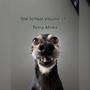 Old School Volume 11