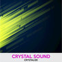 Crystalize