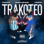 Trakoteo (Explicit)