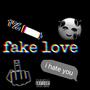 Fake love (feat. cincø & Baby187) [Explicit]