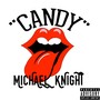 Candy (Explicit)