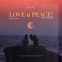 LOVE n PEACE! (feat. Klueless & Zaedadon) [Explicit]