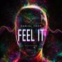 Feel It