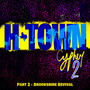 H-Town Cypher 2 (Brookshire Revival) , Pt. 2