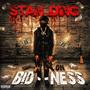 Standing On Bidness (Explicit)