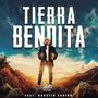 TIERRA BENDITA (feat. Agustin Espina)