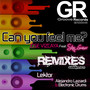 Can You Feel Me (Remixes)