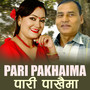 Pari Pakhaima