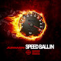 Speed Ballin (Explicit)