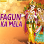 Fagun Ka Mela - Single