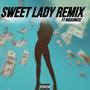 Sweet Lady (feat. Noskino32) [Remix] [Explicit]