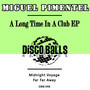 A Long Time In A Club EP