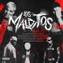 LOS MALDITOS (Part II) [Explicit]