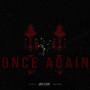 ONCE AGAIN (Explicit)