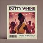 Dutty Whine
