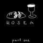 Hosea, Pt. One