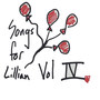 Songs for Lillian, Vol. 4