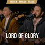 Lord of Glory | Hebrew, Arabic & English (feat. Nizar Francis, Joshua Aaron, Shilo Ben Hod & SOLU Israel)