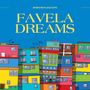 Favela Dreams: Best of Bossa Nova