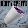 Dirty Sprite (Explicit)