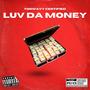 Luv Da Money (Explicit)