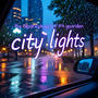 City Lights (feat. Jeordxn) [Explicit]