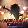 Fashionable Kaniya