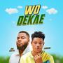 Wo Dekae (feat. Omo Marani)