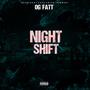 NIGHT SHIFT (Explicit)