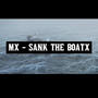 Sank The BoatX (Explicit)