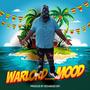 Mood (Warlord Di SickaBoss)