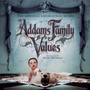 Addams Family Values (The Original Orchestral Score)