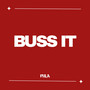 Buss It