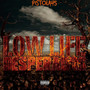 Lowlife Desperados (Explicit)