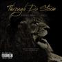 Through Da storm (feat. TRELL) [Explicit]