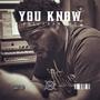 You Know (Explicit)