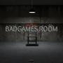 BadGames Room (Explicit)