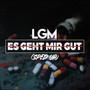 Es Geht Mir Gut (Sped Up) [Explicit]