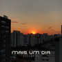 Mais um dia (Explicit)