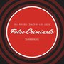 False Criminals
