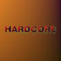 Hardcore (Explicit)