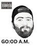 Good Am (Explicit)