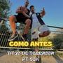 Como antes (feat. Diggity Osk) [Explicit]