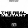 The Real Militant (EP) [Explicit]