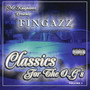 Presents: Fingazz - Classics For The O.g's (Explicit)