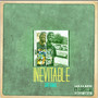 Inevitable (Explicit)