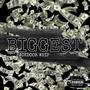 BIGGEST (feat. Infamous Ace) [Explicit]