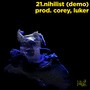 21.nihilist (Demo) [Explicit]