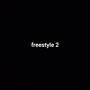 freestyle 2 (Explicit)